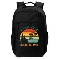 I'd Rather Be Disc Golfing Discs Funny Disc Golfer Backpack