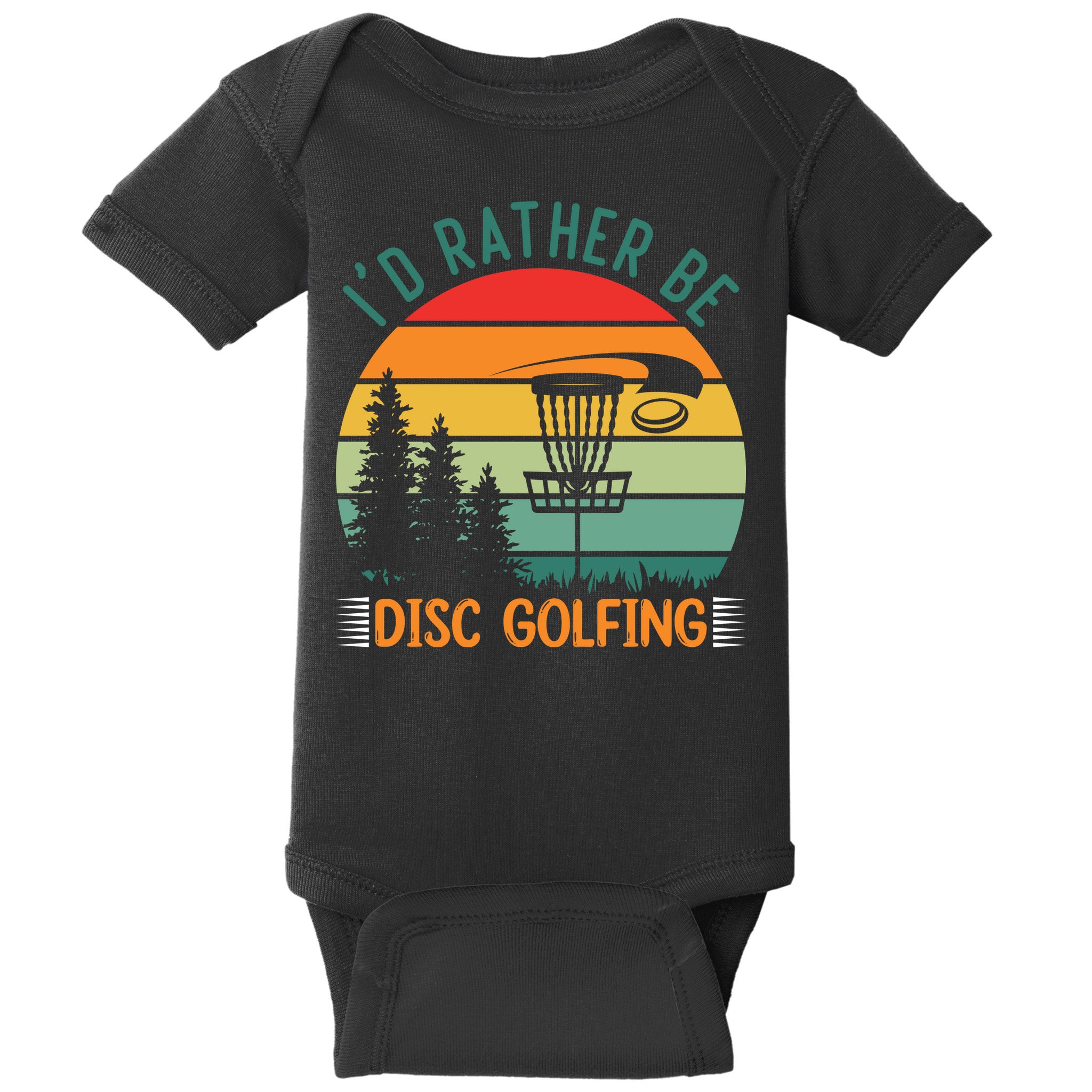I'd Rather Be Disc Golfing Discs Funny Disc Golfer Baby Bodysuit