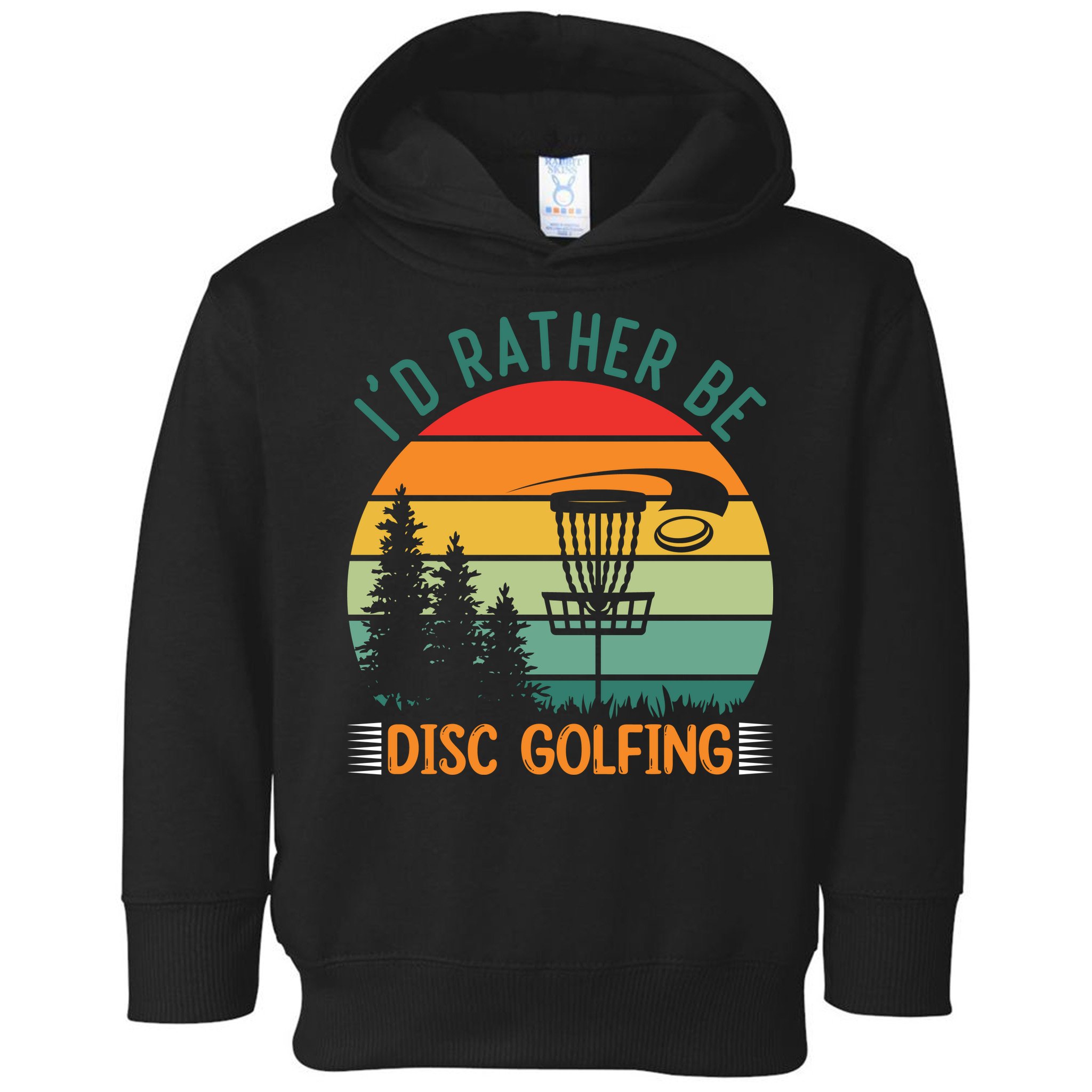 I'd Rather Be Disc Golfing Discs Funny Disc Golfer Toddler Hoodie