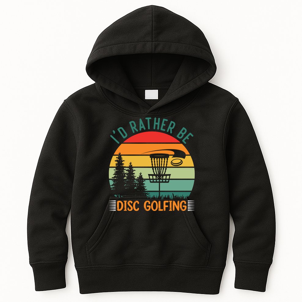 I'd Rather Be Disc Golfing Discs Funny Disc Golfer Kids Hoodie