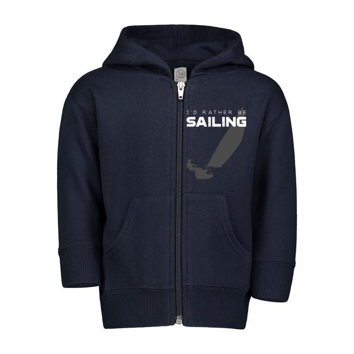 I'd Rather Be Sailing Vintage Sailing Toddler Zip Fleece Hoodie