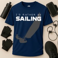 I'd Rather Be Sailing Vintage Sailing Performance Shirt