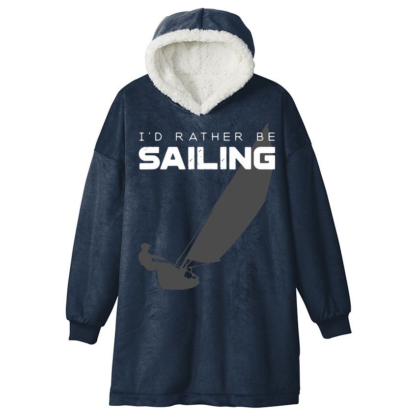 I'd Rather Be Sailing Vintage Sailing Hooded Wearable Blanket