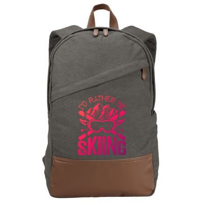 Id Rather Be Skiing Funny Cute Gift Skater Gift Cotton Canvas Backpack