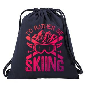 Id Rather Be Skiing Funny Cute Gift Skater Gift Drawstring Bag