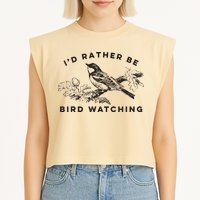 Id Rather Be Bird Watching Birding Nerd Gift Watcher Garment-Dyed Women's Muscle Tee