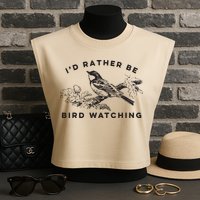 Id Rather Be Bird Watching Birding Nerd Gift Watcher Garment-Dyed Women's Muscle Tee