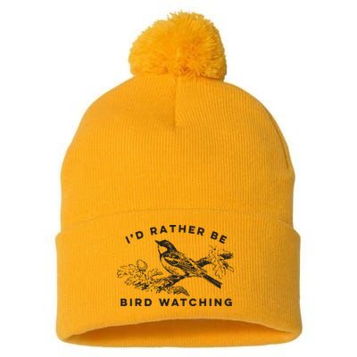 Id Rather Be Bird Watching Birding Nerd Gift Watcher Pom Pom 12in Knit Beanie