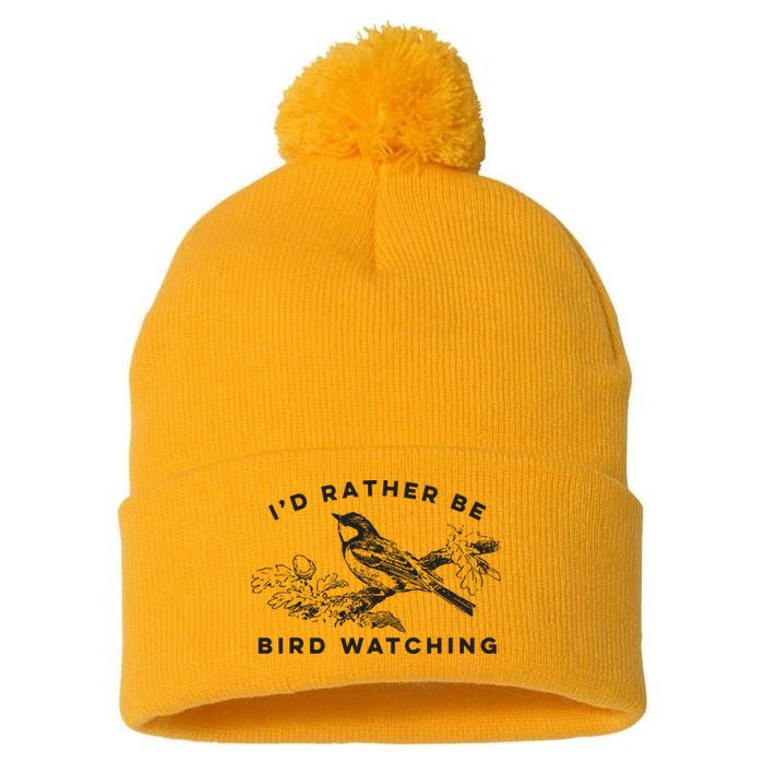Id Rather Be Bird Watching Birding Nerd Gift Watcher Pom Pom 12in Knit Beanie