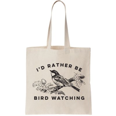 Id Rather Be Bird Watching Birding Nerd Gift Watcher Bag