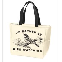 Id Rather Be Bird Watching Birding Nerd Gift Watcher Zip Tote Bag