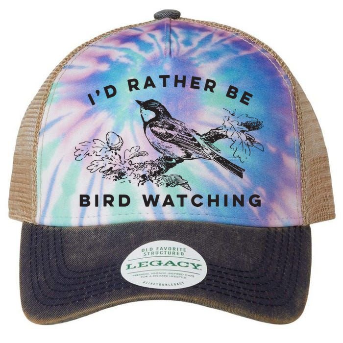 Id Rather Be Bird Watching Birding Nerd Gift Watcher Legacy Tie Dye Trucker Hat