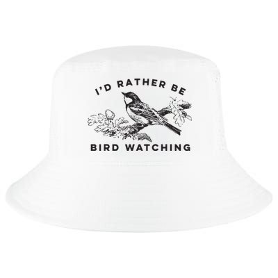 Id Rather Be Bird Watching Birding Nerd Gift Watcher Cool Comfort Performance Bucket Hat