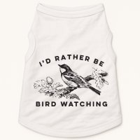 Id Rather Be Bird Watching Birding Nerd Gift Watcher Doggie Tank