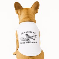 Id Rather Be Bird Watching Birding Nerd Gift Watcher Doggie Tank
