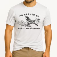 Id Rather Be Bird Watching Birding Nerd Gift Watcher Performance Shirt