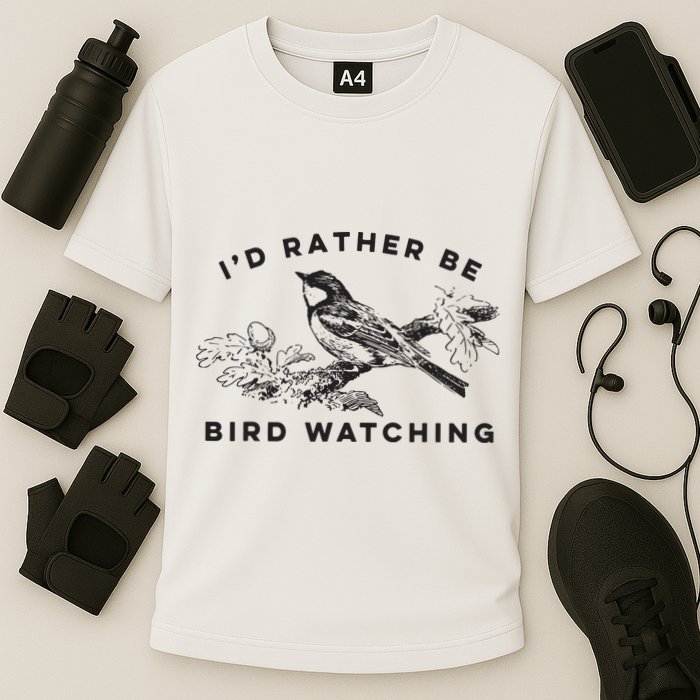 Id Rather Be Bird Watching Birding Nerd Gift Watcher Performance Shirt