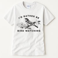Id Rather Be Bird Watching Birding Nerd Gift Watcher Tall T-Shirt
