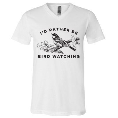 Id Rather Be Bird Watching Birding Nerd Gift Watcher V-Neck T-Shirt