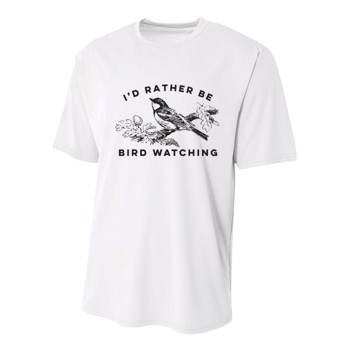 Id Rather Be Bird Watching Birding Nerd Gift Watcher Youth Performance Sprint T-Shirt
