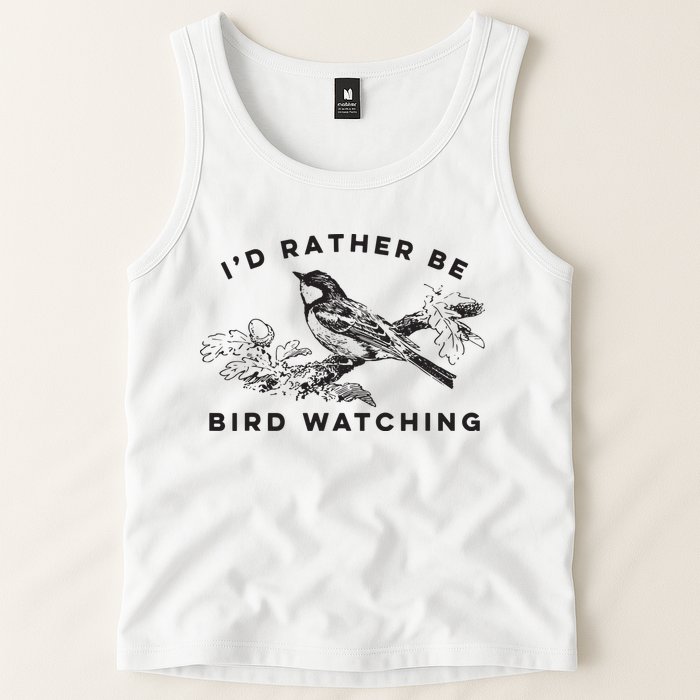 Id Rather Be Bird Watching Birding Nerd Gift Watcher Tank Top