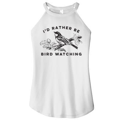 Id Rather Be Bird Watching Birding Nerd Gift Watcher Women's Perfect Tri Rocker Tank