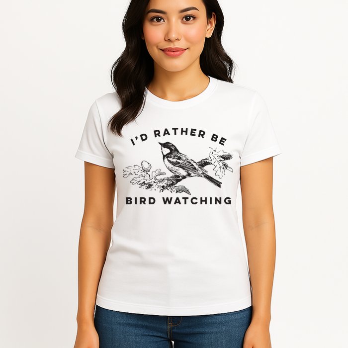 Id Rather Be Bird Watching Birding Nerd Gift Watcher Womens T-Shirt
