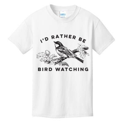 Id Rather Be Bird Watching Birding Nerd Gift Watcher Kids T-Shirt