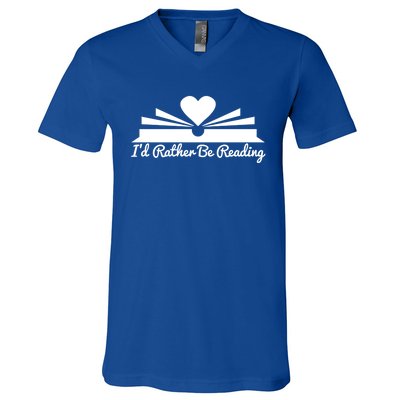 Id Rather Be Reading Cute Bookworm Graphic Meaningful Gift V-Neck T-Shirt