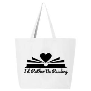 Id Rather Be Reading Cute Bookworm Graphic Meaningful Gift 25L Jumbo Tote