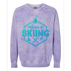 Id Rather Be Skiing Winter Snow Ski Lover Cool Gift Colorblast Crewneck Sweatshirt