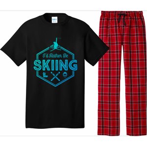 Id Rather Be Skiing Winter Snow Ski Lover Cool Gift Pajama Set