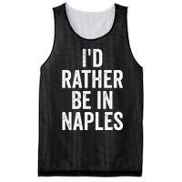 I’d Rather Be In Naples Florida Beach Ocean Vacation Mesh Reversible Basketball Jersey Tank