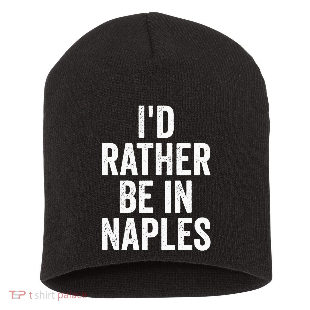 I’d Rather Be In Naples Florida Beach Ocean Vacation Short Acrylic Beanie