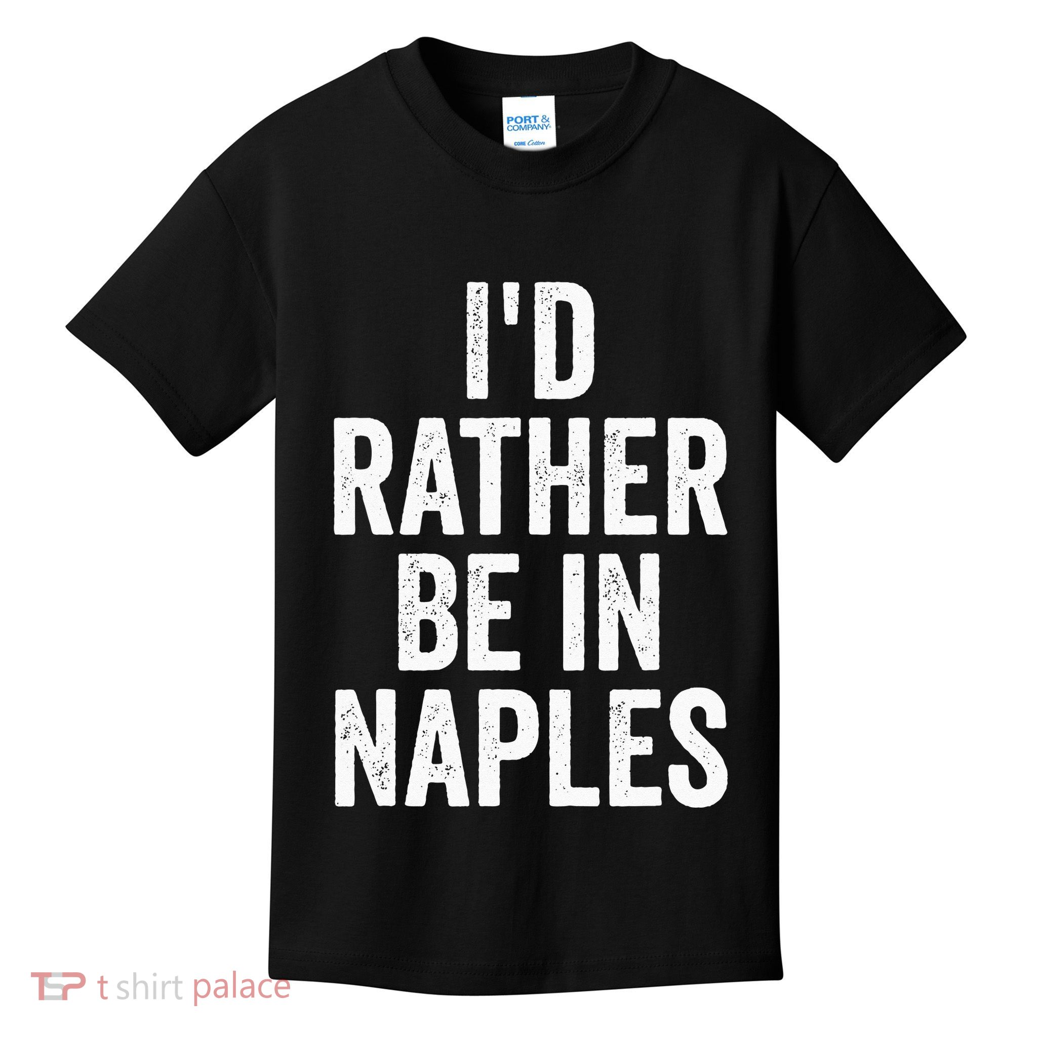 I’d Rather Be In Naples Florida Beach Ocean Vacation Kids T-Shirt