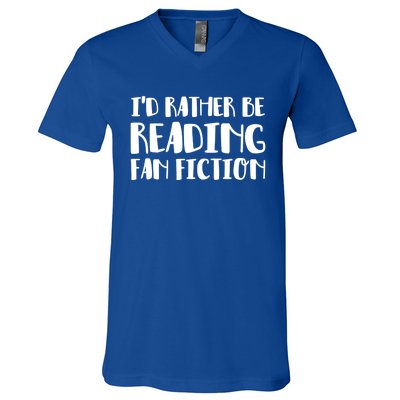 Id Rather Be Reading Fan Fiction Gift V-Neck T-Shirt