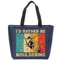 ID Rather Bouldering Funny Rock Climbing Bouldering Zip Tote Bag