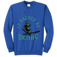 Id Rather Be Skiing Funny Retro Vintage Skiers Funny Gift Sweatshirt