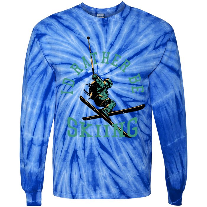 Id Rather Be Skiing Funny Retro Vintage Skiers Funny Gift Tie-Dye Long Sleeve Shirt