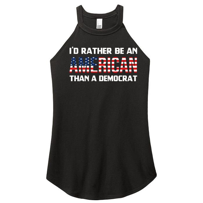 I'd Rather Be An American Than A Democrat, Fuck Biden Shirt Women's Perfect Tri Rocker Tank