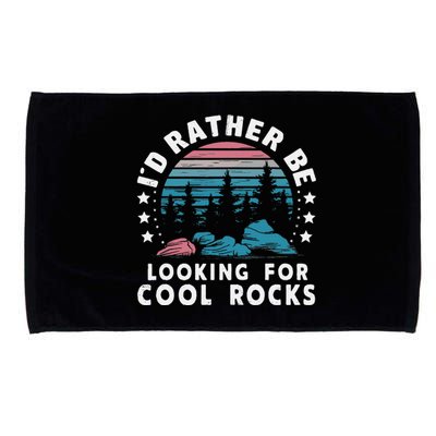 ID Rather Be Looking For Cool Rocks Microfiber Hand Towel