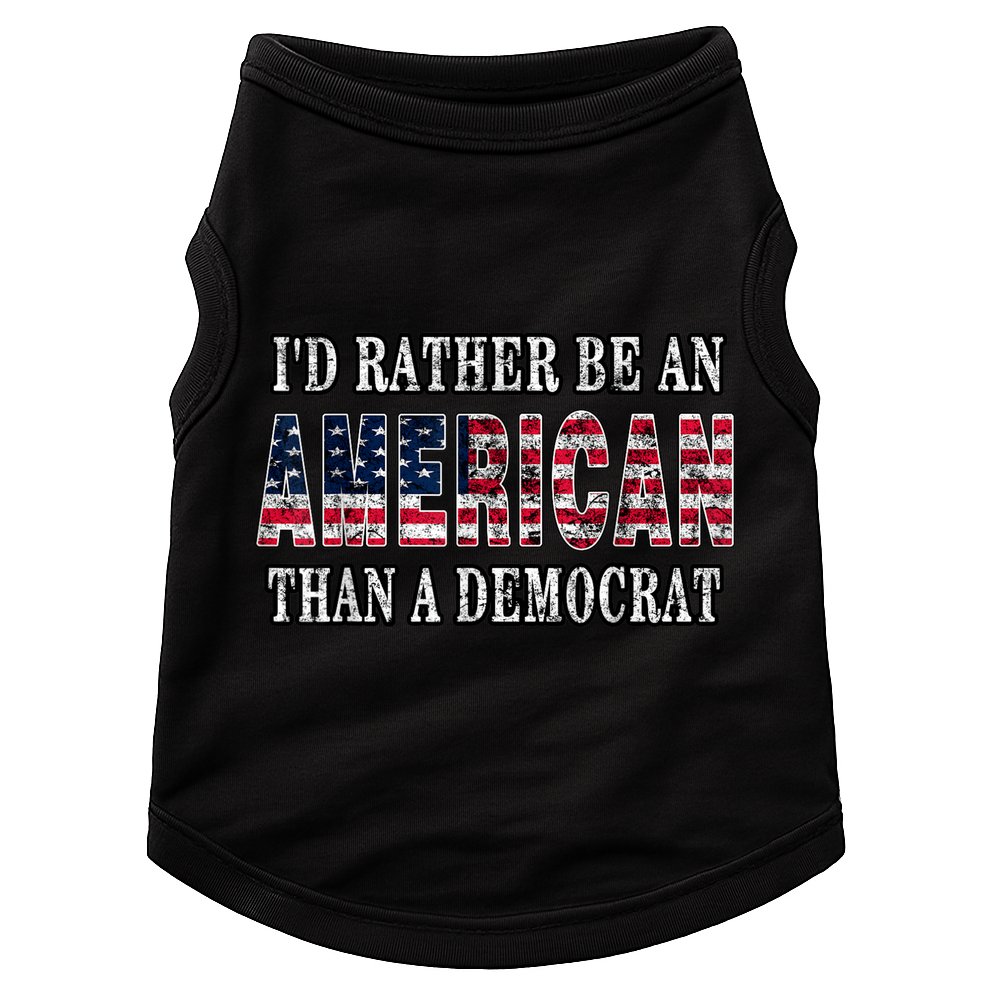 Id Rather Be An American Than A Democrat USA American Flag Doggie Tank