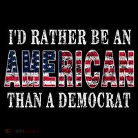 Id Rather Be An American Than A Democrat USA American Flag Flexfit Unipanel Trucker Cap