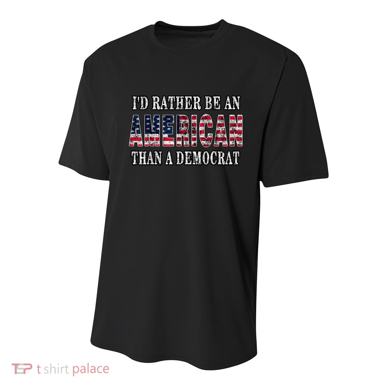 Id Rather Be An American Than A Democrat USA American Flag Youth Performance Sprint T-Shirt