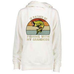 Id Rather Be Fishing With Grandkids Fishing Gifts Grandpa Womens Funnel Neck Pullover Hood