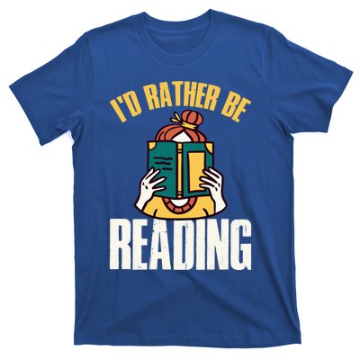 Id Rather Be Reading Gift T-Shirt