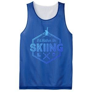 Id Rather Be Skiing Winter Snow Ski Lover Cool Gift Mesh Reversible Basketball Jersey Tank