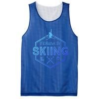 Id Rather Be Skiing Winter Snow Ski Lover Cool Gift Mesh Reversible Basketball Jersey Tank