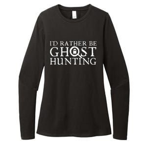 ID Rather Be Ghost Hunting Womens CVC Long Sleeve Shirt