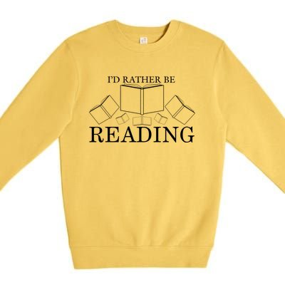 Id Rather Be Reading Illustrated Book Design Gift Premium Crewneck Sweatshirt